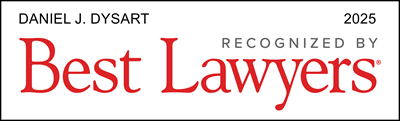 Daniel J. Dysart: Recognized by Best Lawyers - 2025